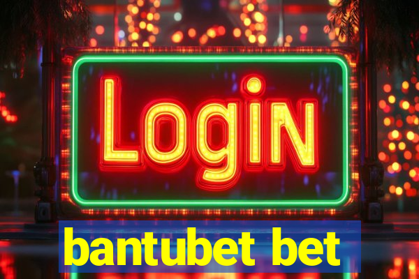 bantubet bet